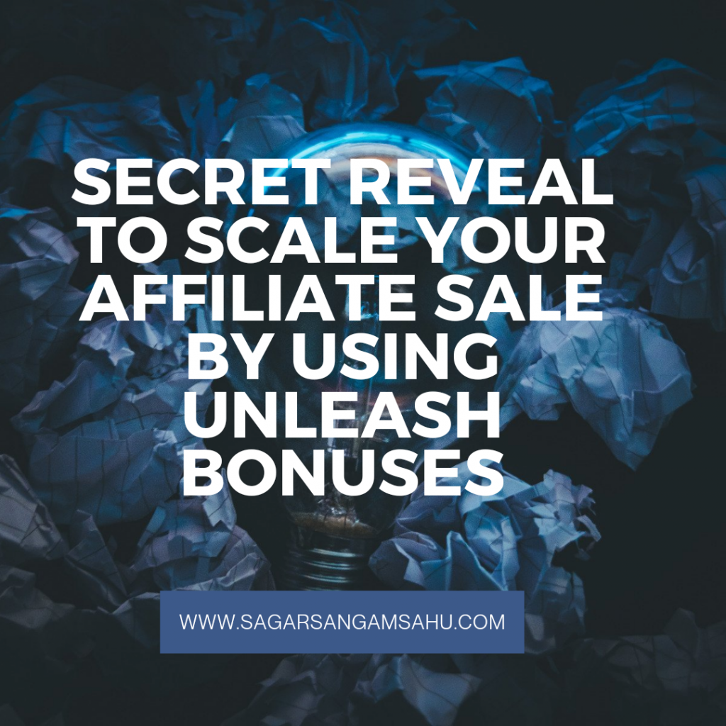 How to Make Good Bonuses for Your Affiliate Offer that Help 10x Your Sales