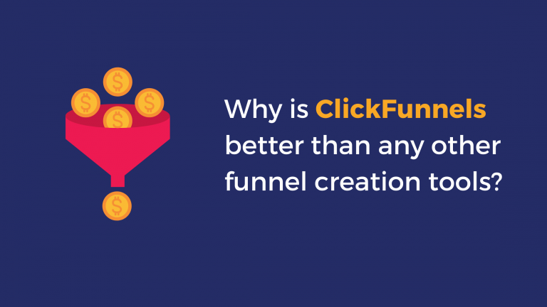 Why is Clickfunnel better than 1000’s of Funnel Creation tools?